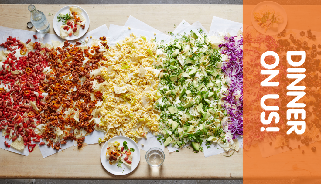 Dinner on Us: Nacho Table!